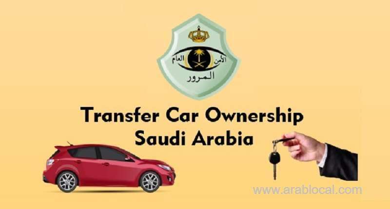 process--transfer-car-ownership-in-saudi-arabia-saudi